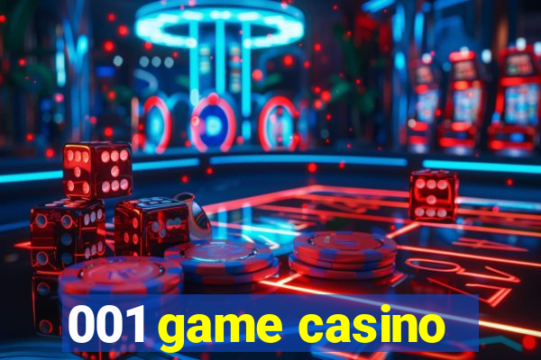 001 game casino